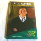 Bill Gates: Computer Mogul and Philanthropist by Michael A. Schuman (2008) (R42b4) Enslow HC