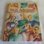 Well Advised A Practical Guide to Everyday Health Decisions by Park Nicollet (1999) (R42b4) PB