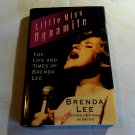 Little Miss Dynamite The Life & Times of Brenda Lee - Brenda Lee, Robert Oermann (2002) (L63b9) HC