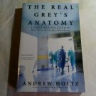 The Real Grey's Anatomy by Andrew Holtz (2010) (L64a2) Berkley Boulevard PB