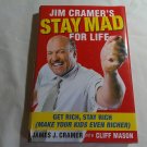 Jim Cramer's Stay Mad for Life by James J. Cramer, Cliff Mason (2007) (L63b9) HC