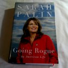 Going Rogue: An American Life by Sarah Palin (2009) (L63b9) First Edition Harper HC