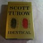 Identical by Scott Turow (2013) (L63b9) Kindle County #8 First Edition Grand Central Publishing HC