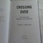 Crossing Over: The Stories Behind the Stories by John Edward (2001) (L63b9) Jodere Group HC