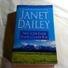 This Calder Range / Stands a Calder Man by Janet Dailey (2005) (L63b7) Pocket Books PB