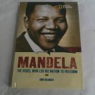 Mandela: The Rebel Who Led His Nation To Freedom by Ann Kramer (2005) (R43c2) National Geographic HC
