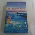 On Mystic Lake by Kristin Hannah (1999) () Ballintine PB