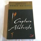 Captain Alatriste by Arturo Perez-Reverte, Margaret Sayers Peden (2006) () Plume PB