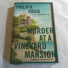 Murder at a Vineyard Mansion by Philip R Craig (2004) () Martha’s Vineyard #15 Scribner HC