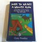 How to Make a Moose Run by Gary Stanley (2001) (L63b10) Hallmark Gift Books, River Oak HC