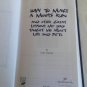 How to Make a Moose Run by Gary Stanley (2001) (L63b10) Hallmark Gift Books, River Oak HC