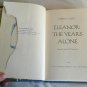 Eleanor: The Years Alone by Joseph P. Lash (1972) (L64a2) W. W. Norton & Company HC
