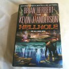 Hellhole by Brian Herbert, Kevin J. Anderson (2011/) Hellhole Trilogy #1, TOR 1st US Edition HC