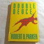 Double Deuce by Robert B. Parker (1992) () G.P. Putnam's Sons HC