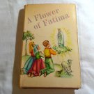 A Flower of Fatima by Reverend Galamba De Oliveira (1957) () St. Paul Editions HC