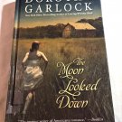 The Moon Looked Down by Dorothy Garlock (2009) () LP, Thorndike Press HC The Moon Looked Down by Dorothy Garlock (2009) () LP, Thorndike Press HC