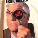 The Naked Truth by Leslie Nielsen, David Fisher (1993) () Pocket Books HC