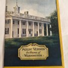Mount Vernon The Home of Washington Promotional Booklet  (1932) ()