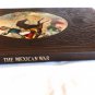 The Mexican War by David Nevin (1978) () Old West #22, First Printing, Time Life HC