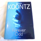 Forever Odd by Dean Koontz (2005) () Odd Thomas #2, Bantam Books HC