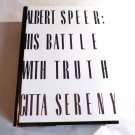 Albert Speer: His Battle With Truth by Gitta Sereny (1995) () Alfred A. Knopf HC