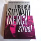 Mercy Street by Mariah Stewart (2008) () Mercy #1, First Ed, Ballantine Books HC