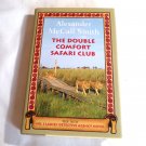 The Double Comfort Safari Club by Alexander McCall Smith (2010) () Pantheon Books HC