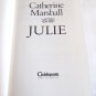 Julie by Catherine Marshall (1984) () Guideposts HC