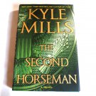 The Second Horseman by Kyle Mills (2006) () Fade #2, First Edition, St, Martin's Press HC The Second Horseman by Kyle Mills (2006) () Fade #2, First Edition, St, Martin's Press HC