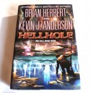 Hellhole by Brian Herbert, Kevin J. Anderson (2011/) Hellhole Trilogy #1, TOR 1st US Edition HC