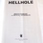 Hellhole by Brian Herbert, Kevin J. Anderson (2011/) Hellhole Trilogy #1, TOR 1st US Edition HC