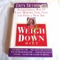 The Weigh Down Diet by Gwen Shamblin (1997) First Edition, Doubleday HC