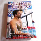 No Limits: The Will to Succeed by Michael Phelps, Alan Abrahamson (2008) () HC