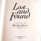 Lost And Found by Marilyn Harris (1991) () First Edition, Crown Publishers HC