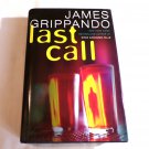Last Call by James Grippando (2008) () Jack Swyteck #7, Harper HC
