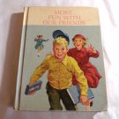 More Fun with Our Friends by Helen M. Robinson, Marion Monroe (1962) () Scott Foresman & Co HC More Fun with Our Friends by Helen M. Robinson, Marion Monroe (1962) () Scott Foresman & Co HC