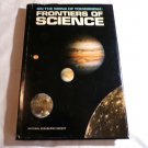On the Brink of Tomorrow: Frontiers of Science by Merrill Windsor (1982) () HC