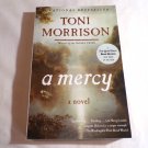 A Mercy by Toni Morrison (2008) () First Edition, Vintage International PB