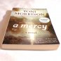 A Mercy by Toni Morrison (2008) () First Edition, Vintage International PB