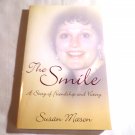 The Smile by Susan Mason (2007) () Signed Copy, Pleasant Word PB