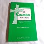 A Catechism For Adults by Rev. William J. Cogan (1990) () Cogan Productions PB