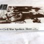 Civil War Spoken Here by Robert D Quigley (1993) () Signed, First Edition C. W. Historical PB