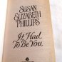 It Had to Be You by Susan Elizabeth Phillips (1994) () Chicago Stars #1, Avon Books PB