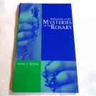 Reflections on the Mysteries of the Rosary by Mark G. Boyer (2005) () Liturgical Press PB Reflections on the Mysteries of the Rosary by Mark G. Boyer (2005) () Liturgical Press PB