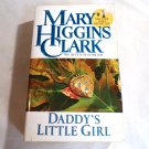Daddy's Little Girl by Mary Higgins Clark (2003) () Pocket Books PB