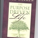 The Purpose Driven Life by Rick Warren 1997