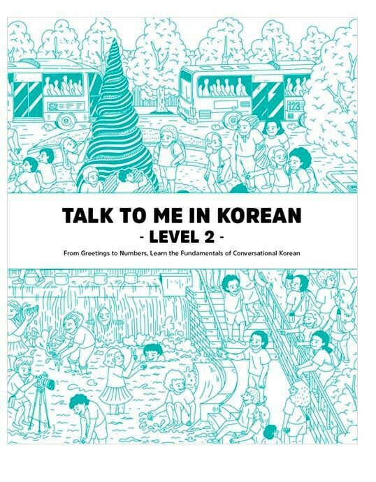 Talk To me in Korean Level 2 Book Korean Language Grammar Beginner Textbook