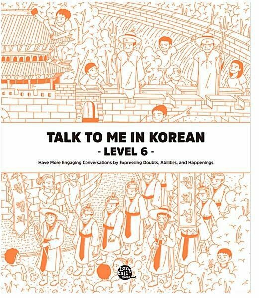 Talk To me in Korean Level 6 Book Korean Language Grammar Beginner Textbook