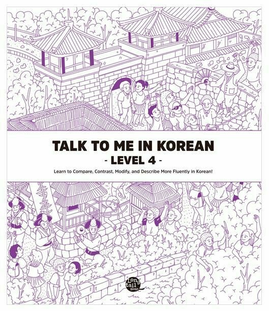 Talk To me in Korean Level 4 Book Korean Language Grammar Beginner Textbook