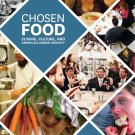 Chosen Food: Cuisine, Culture, and American Jewish Identity